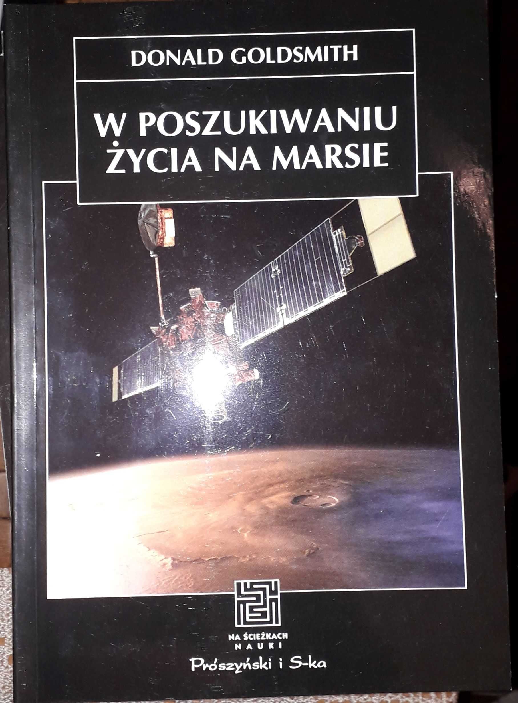 Książka W poszukiwaniu życia na Marsie Donald Goldsmith