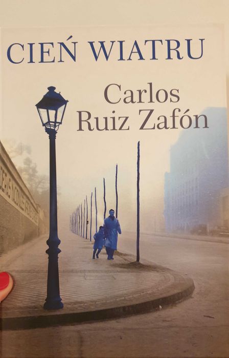 Cień wiatru Carlos Ruiz Zafon