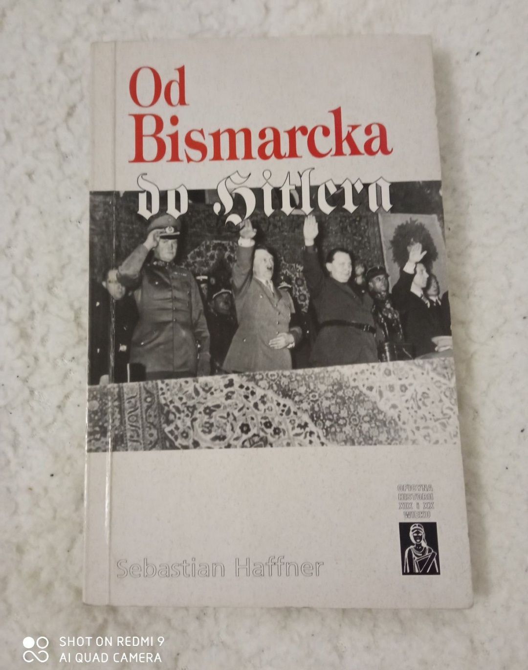 Od Bismarcka do Hitlera. Seba Haffner