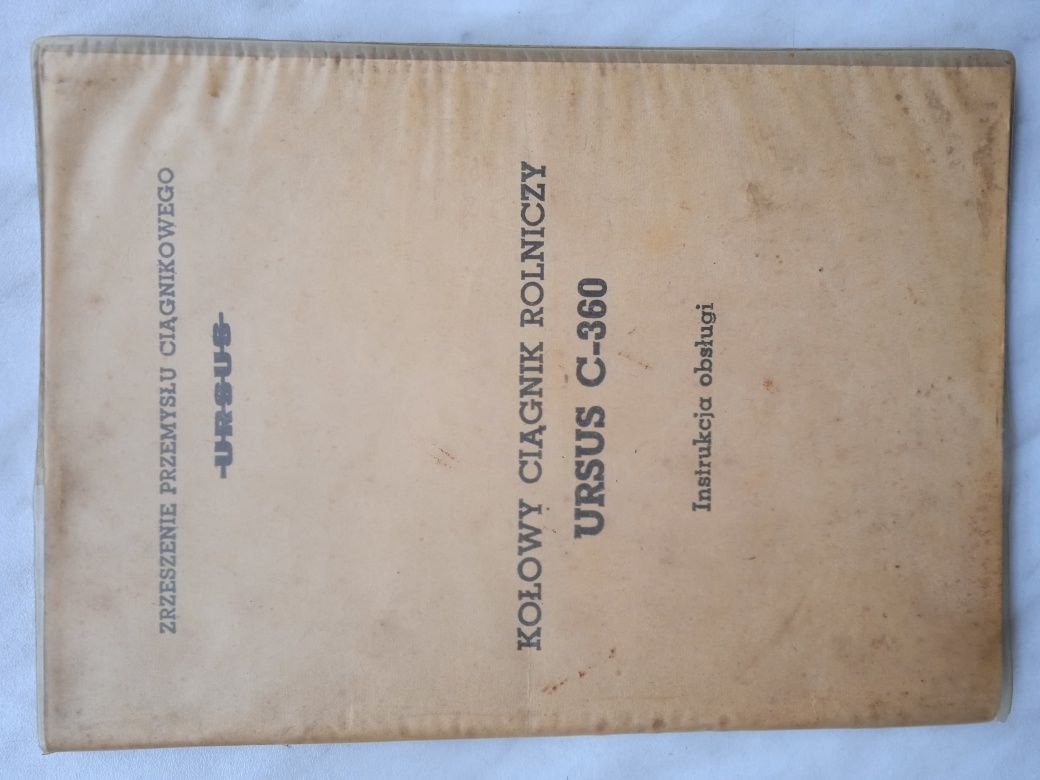 Książka z 1979 r. PRL - Instrukcja Obsługi Ciągnika Ursus C - 360