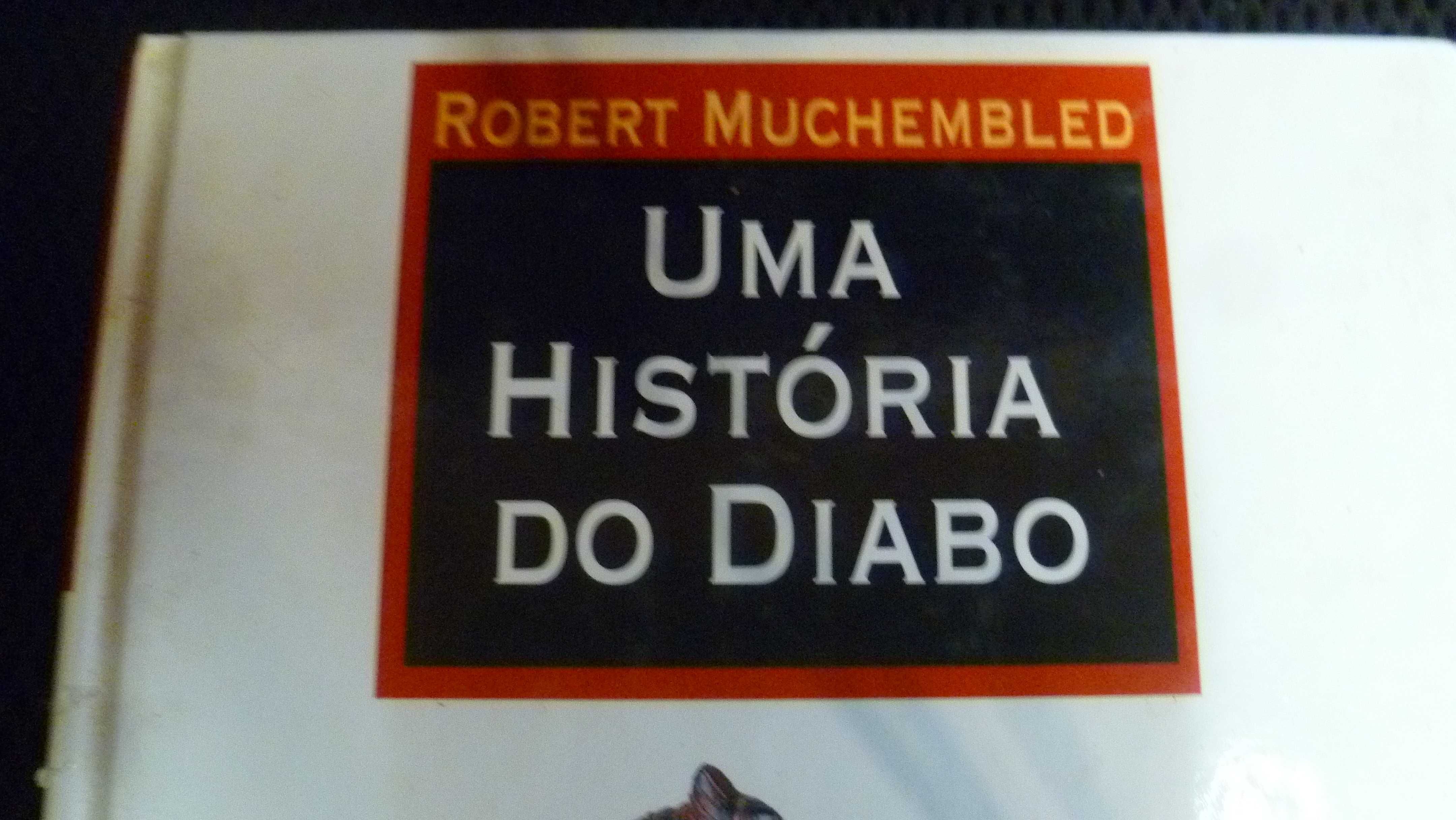 Livro "Uma história do Diabo" de Robert Muchembled