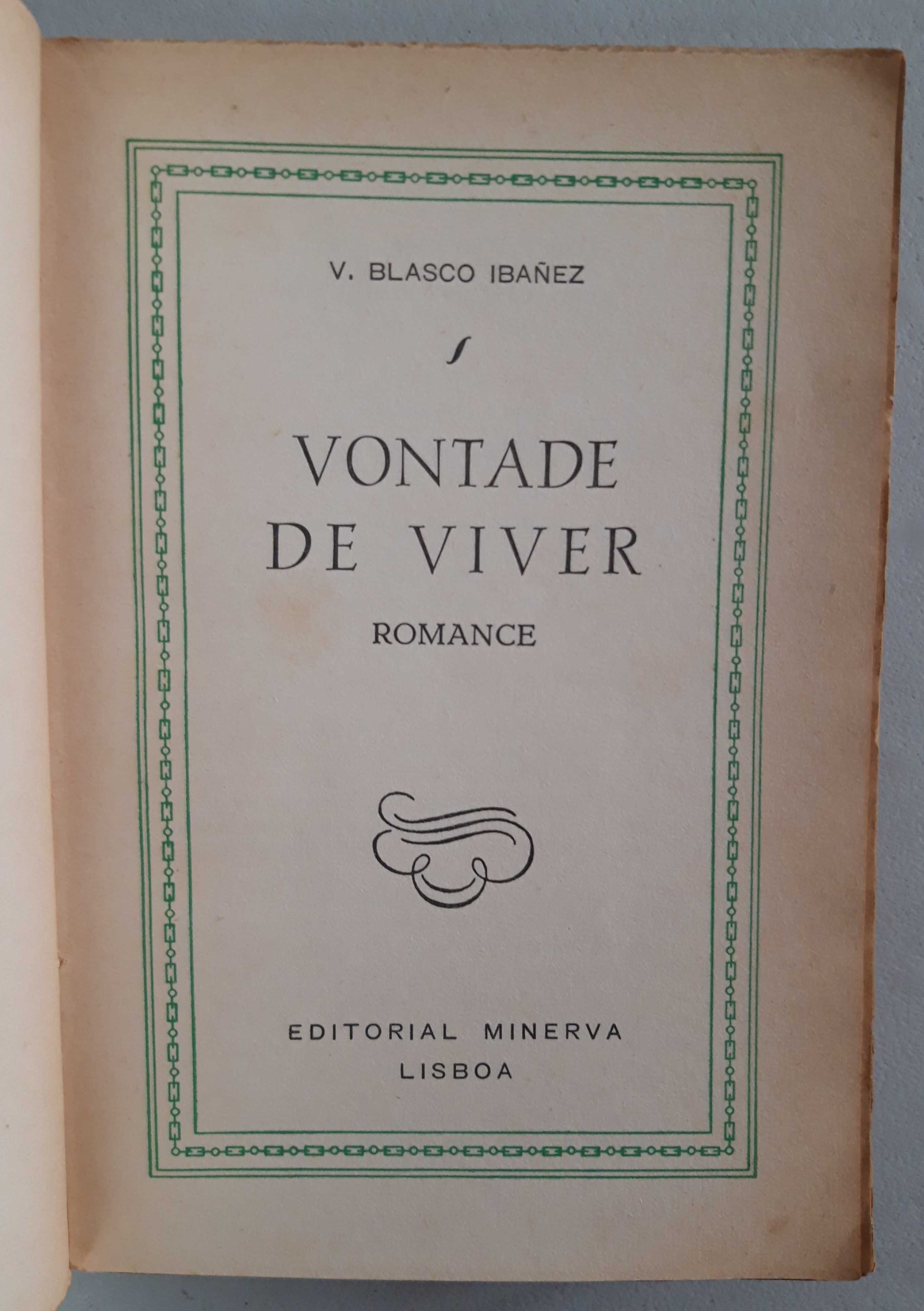 Livro- Ref CxC - V. Blasco Ibañez - Vontade de Viver
