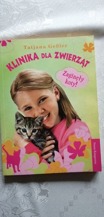 Książka Zaginęły koty, seria Klinika dla zwierząt