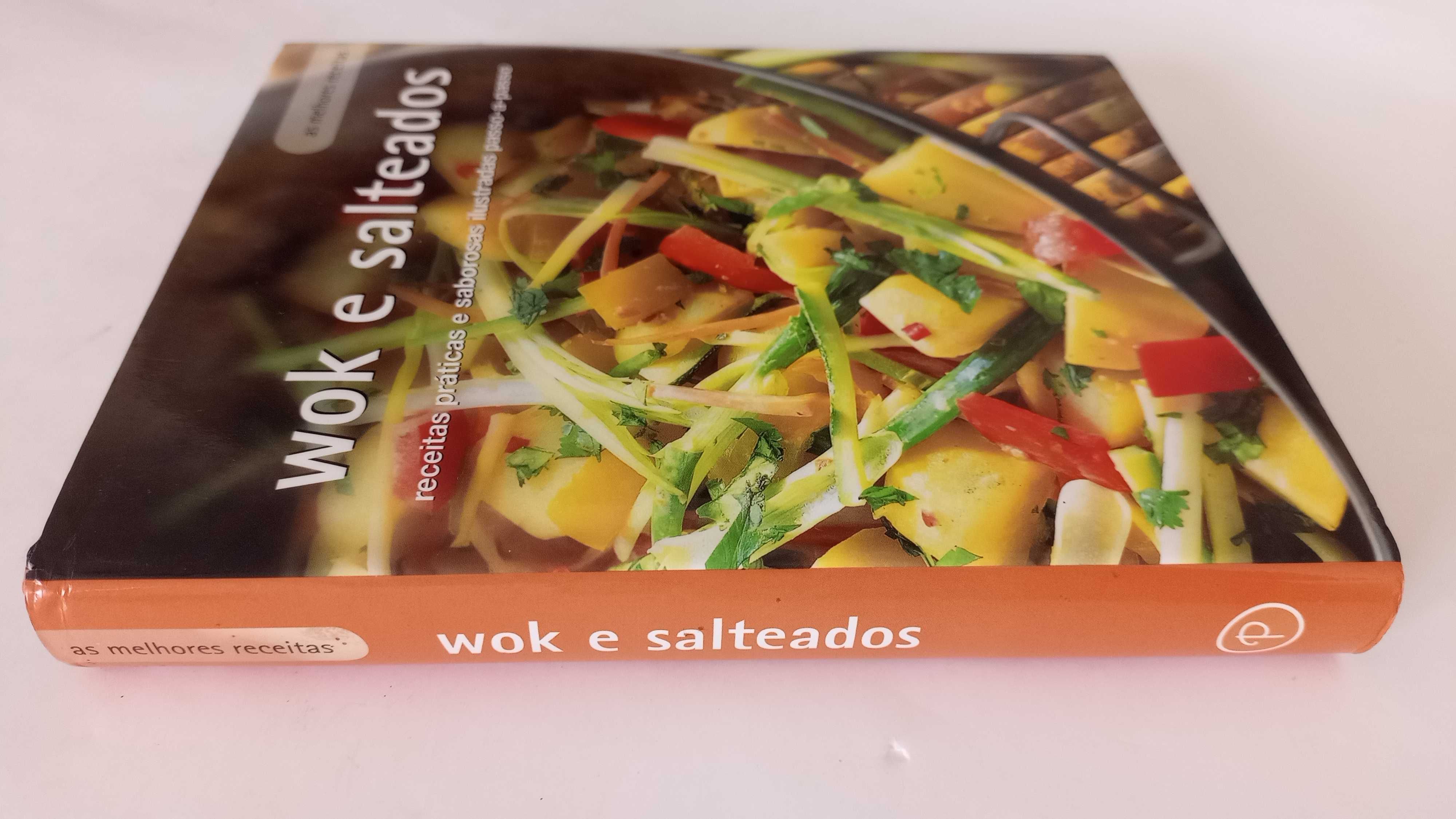 Wok e Salteados- Receitas Práticas e saborosas ilustradas