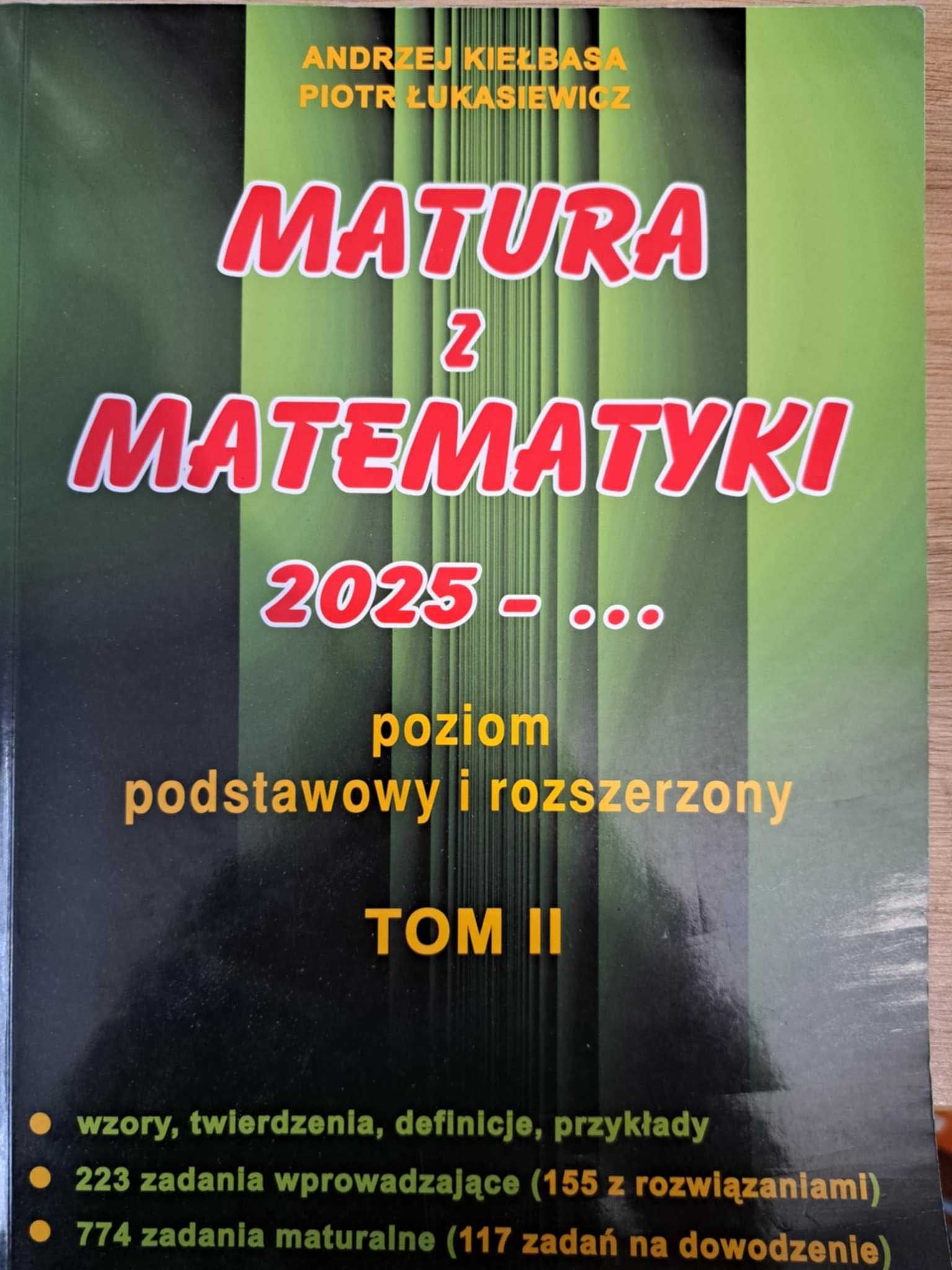 Matura z matematyki. Poziom podstawowy i rozszerzony. Cz.2 Kiełbasa
