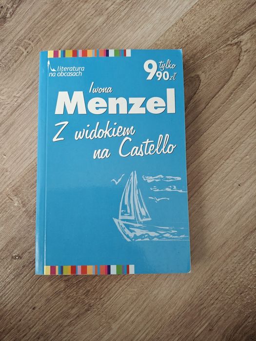 Książka z widokiem na Castello autor Iwona Menzel