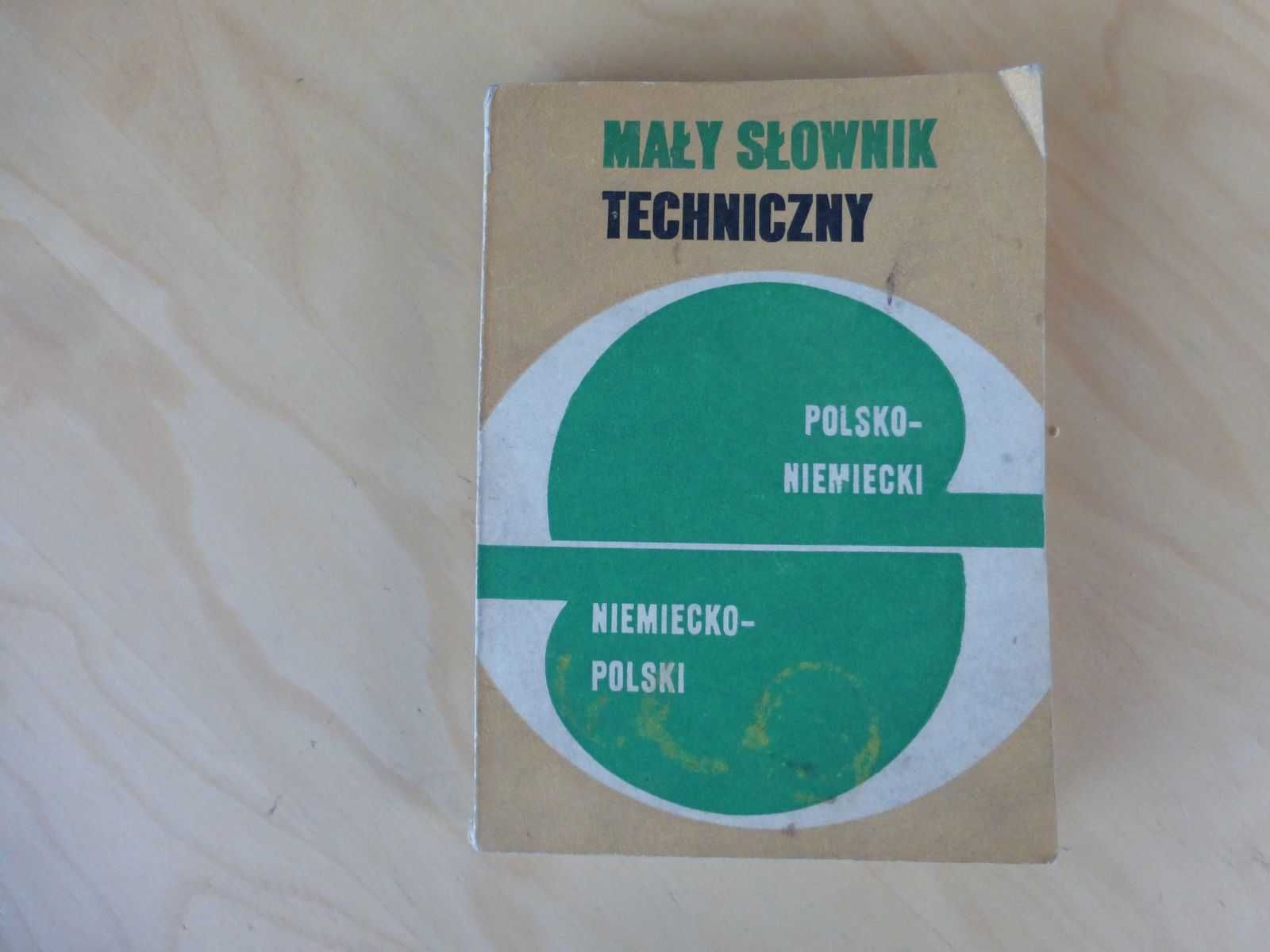 Mały słownik techniczny polsko-niemiecki i niemiecko-polski. Szarski