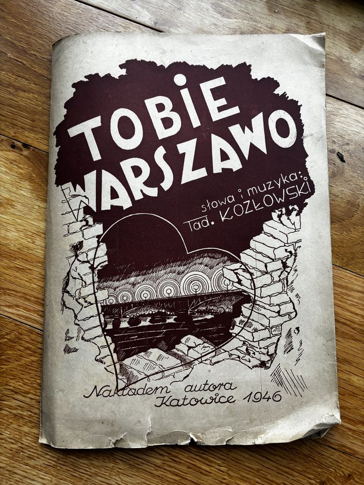 Tobie Warszawo - Tad. Kozłowski | stare nuty 1946 | pieśni