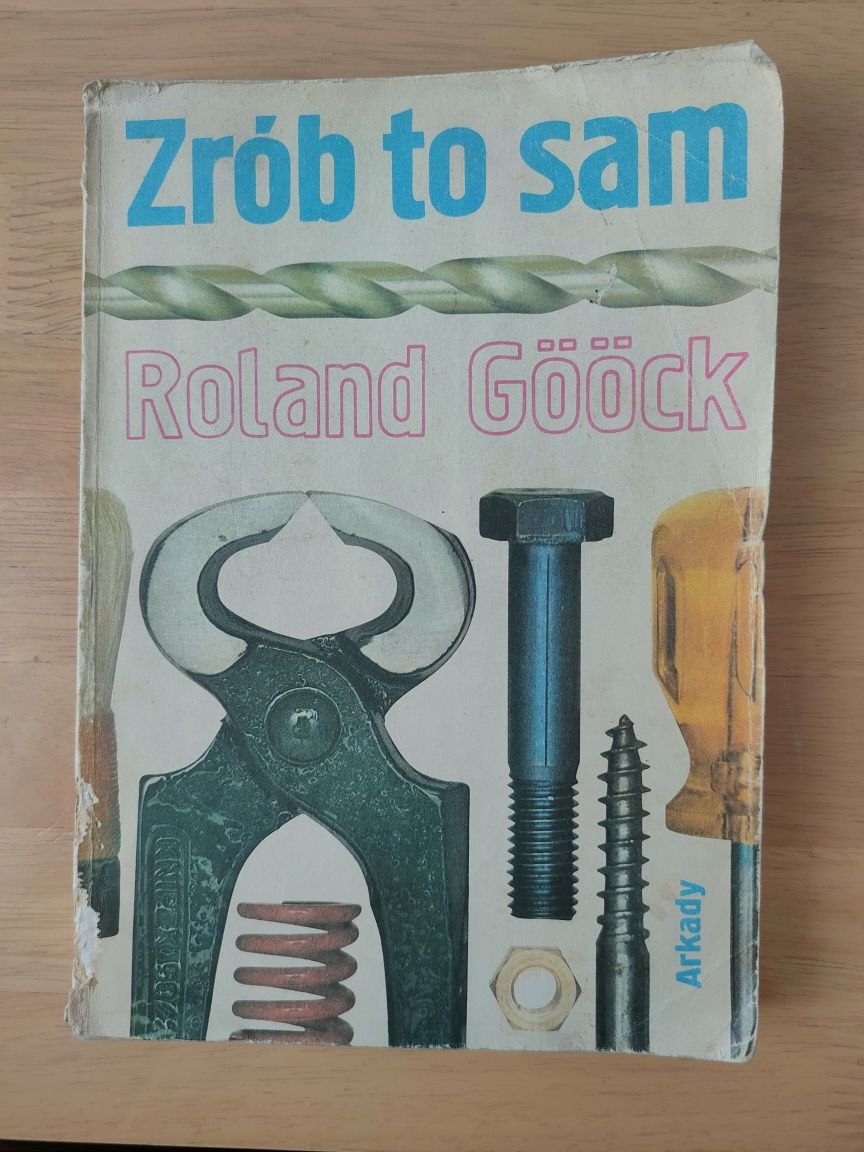 Zrób to sam Roland Goock