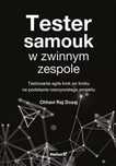 Tester samouk w zwinnym zespole. Helion Chhavi Raj Dosaj Rok wydania