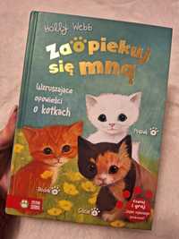 Książka "Zaopiekuj się mną"stan idealny Wzruszające opowieści o kotkac