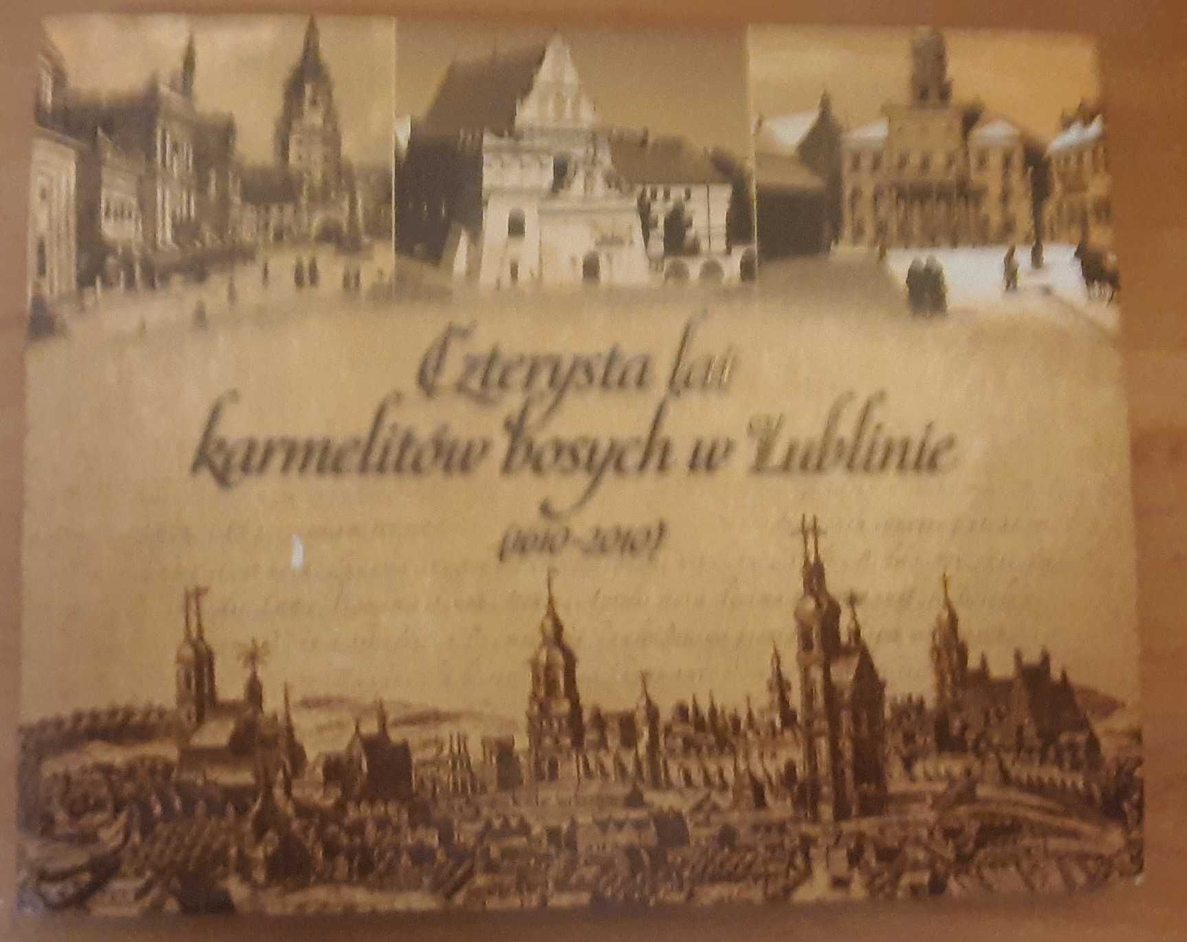 Czterysta lat karmelitów bosych w Lublinie