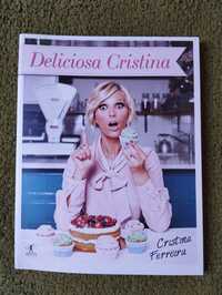 Deliciosa Cristina / Cristina Ferreira