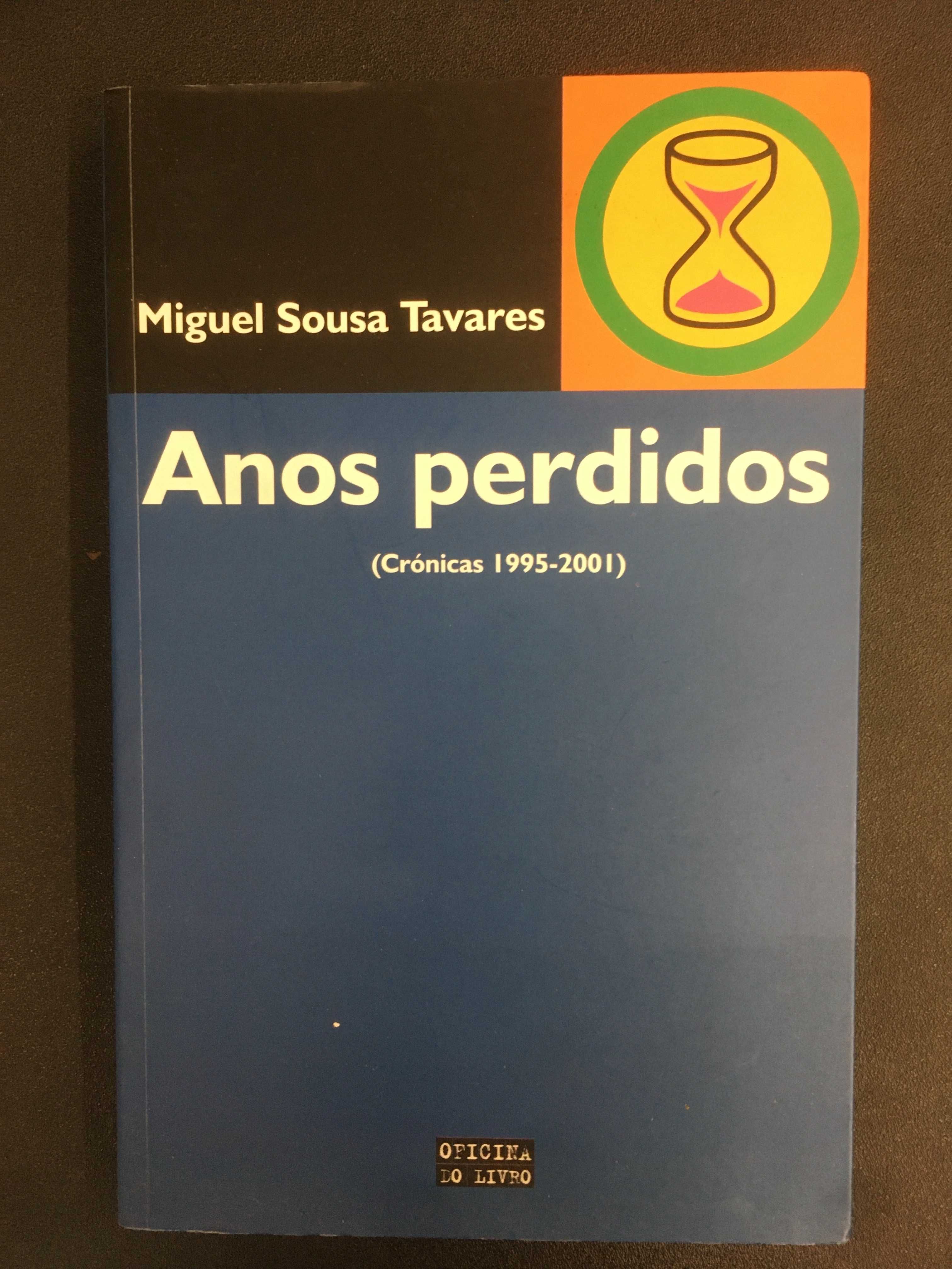 Anos Perdidos Crónicas - de Miguel Sousa Tavares