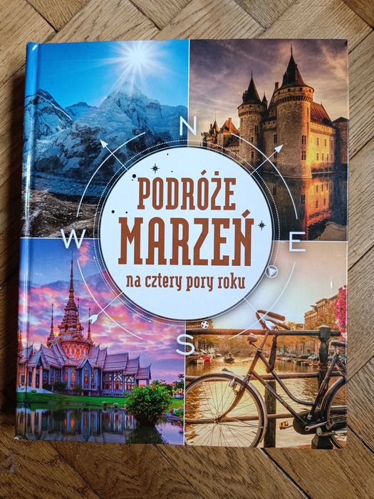 Podróże marzeń na cztery pory roku
