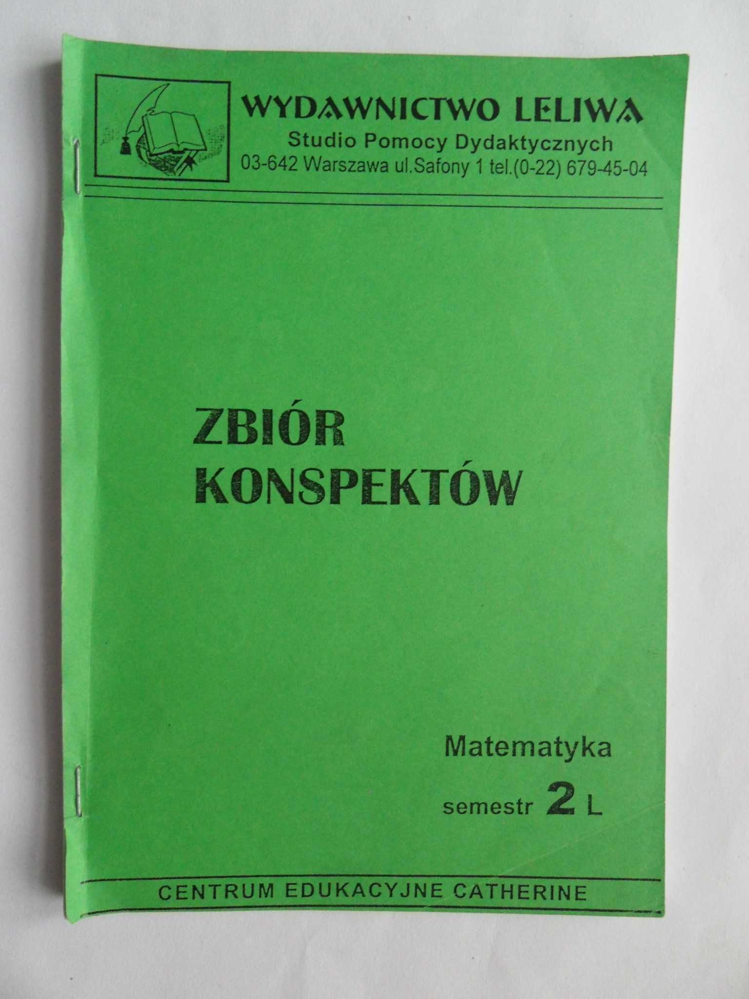 Matematyka. Zbiór konspektów. Semestry: 1L, 2L, 3L i 4L (4 pozycje)