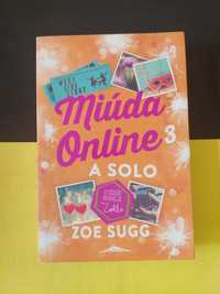 Zoe Sugg - Miúda online 3: A solo