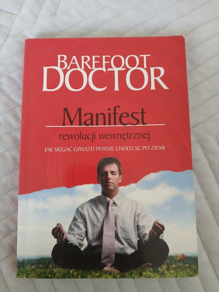 Barefoot Doctor. Manifest rewolucji wewnętrznej