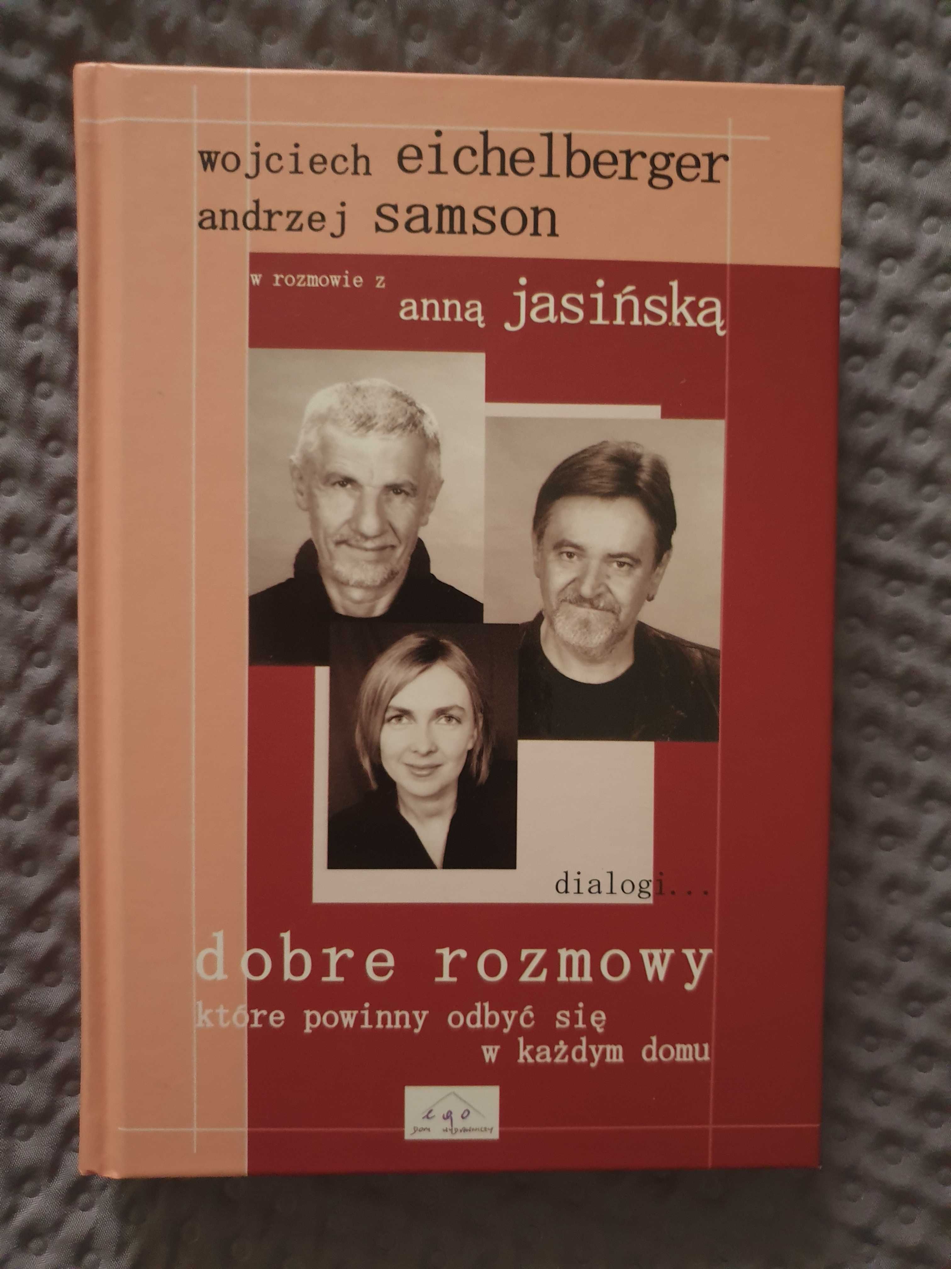 Dobre rozmowy. W. Eichelberger A. Samson