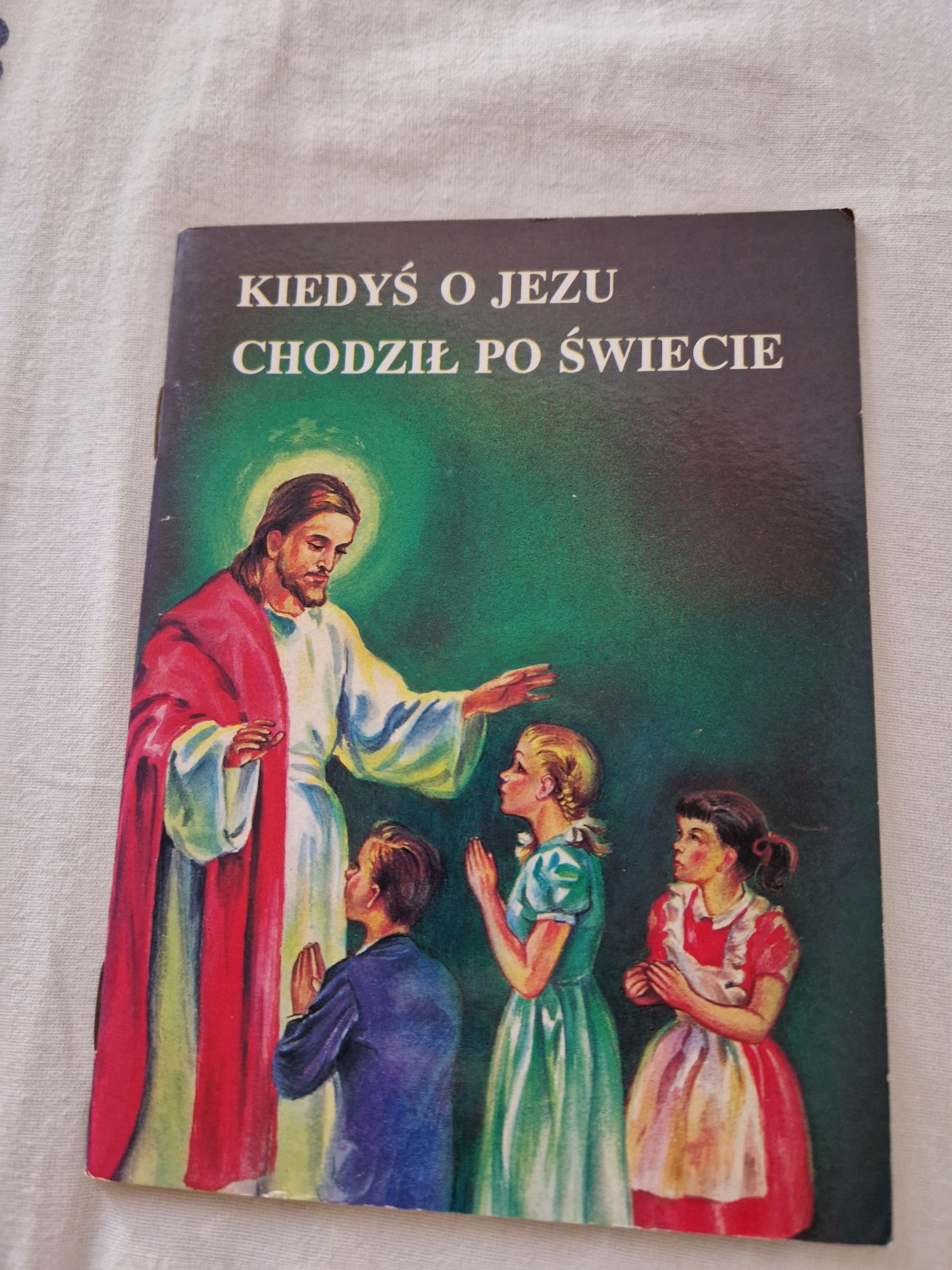 Kiedyś o Jezu chodził po świecie- cuda