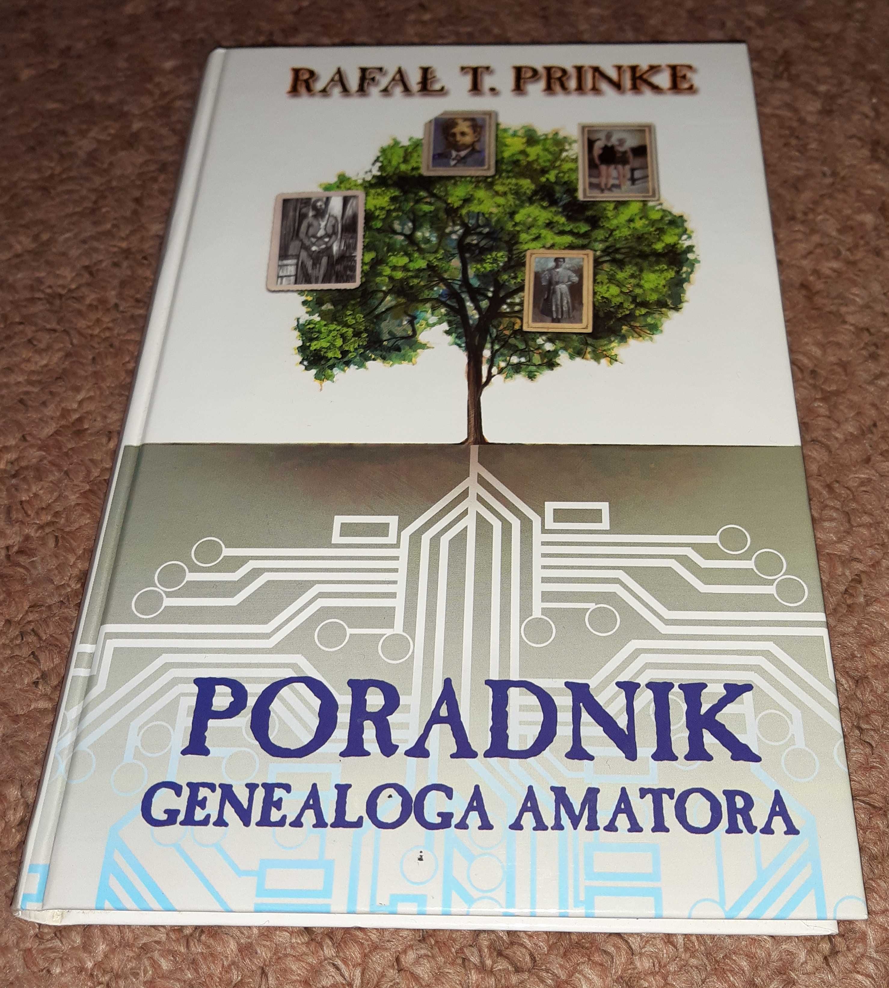 Rafał T. Prinke "Poradnik genealoga amatora"