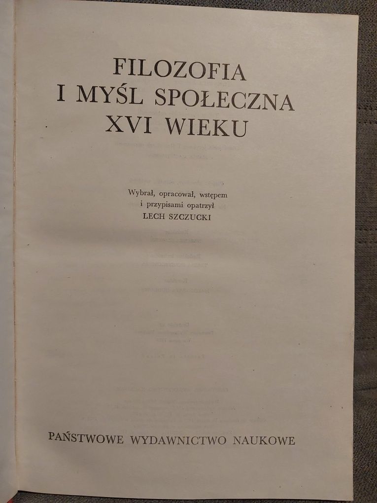 700 lat myśli polskiej - Filozofia i myśl społeczna XVI wieku