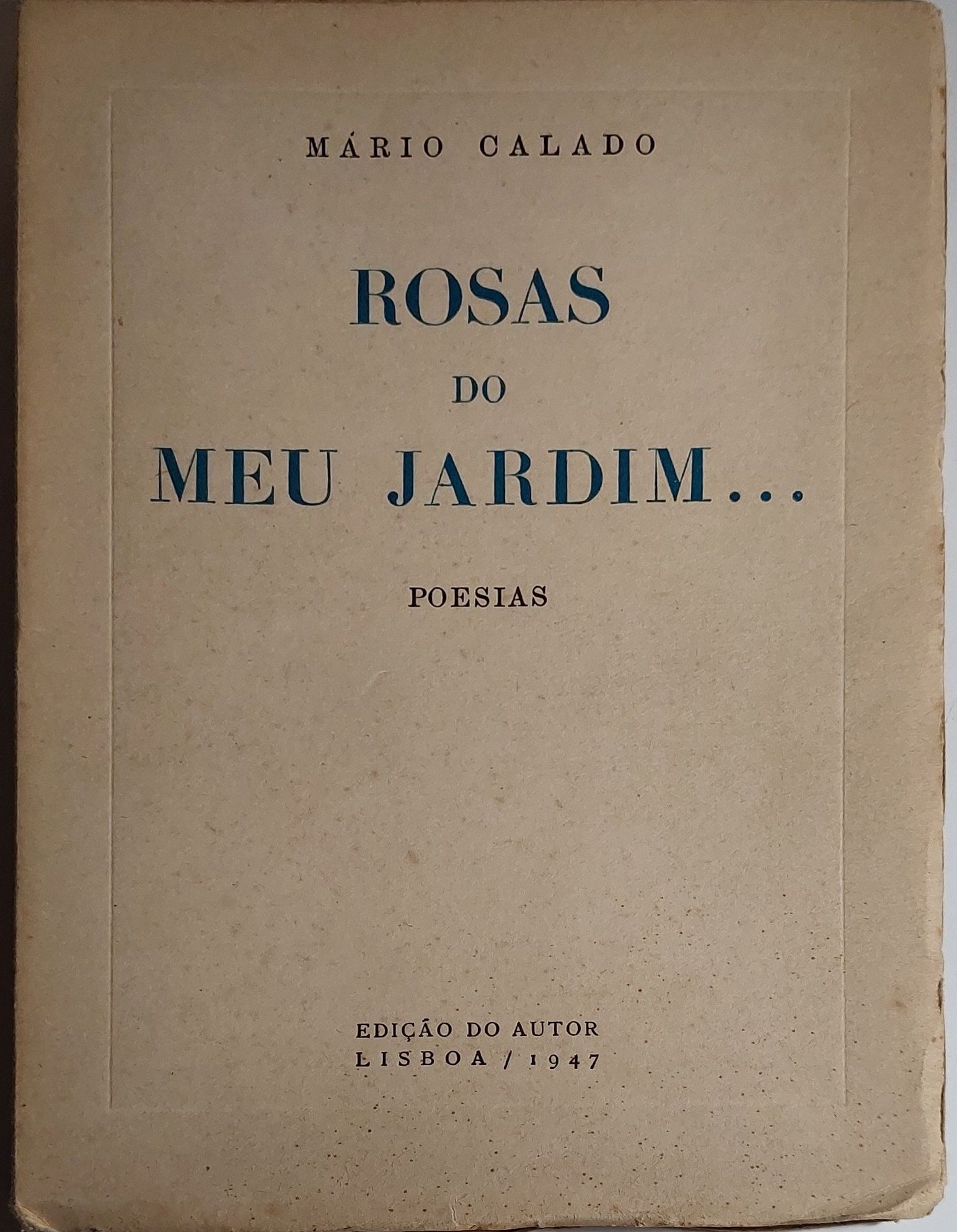 Rosas do Meu Jardim - Mário Calado (1947)