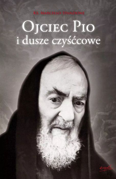 Ojciec Pio i dusze czyśćcowe. Esprit