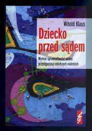 Dziecko przed sądem przestępczość Witold Klaus