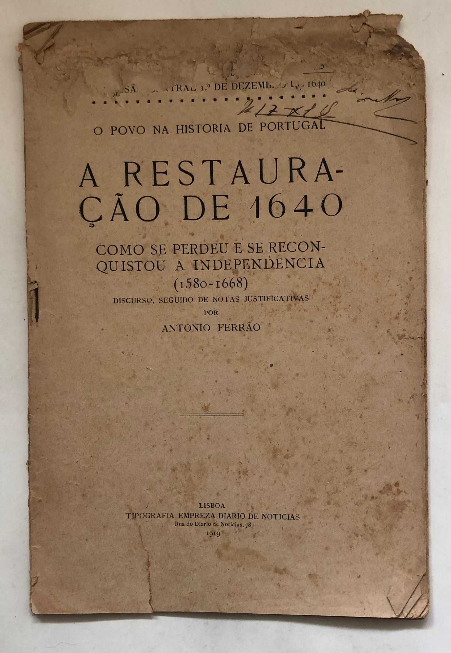 A Restauração de 1640 - como se perdeu e se reconquistou