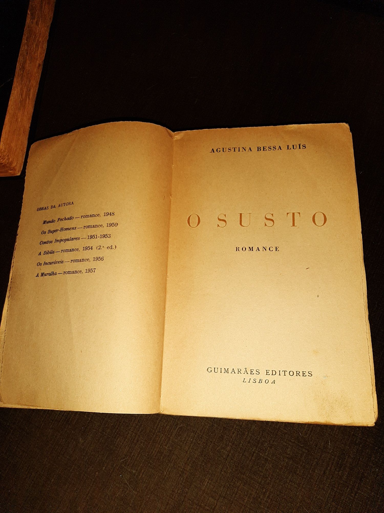 O Susto de Agustina  Bessa  Luís  1 Edição