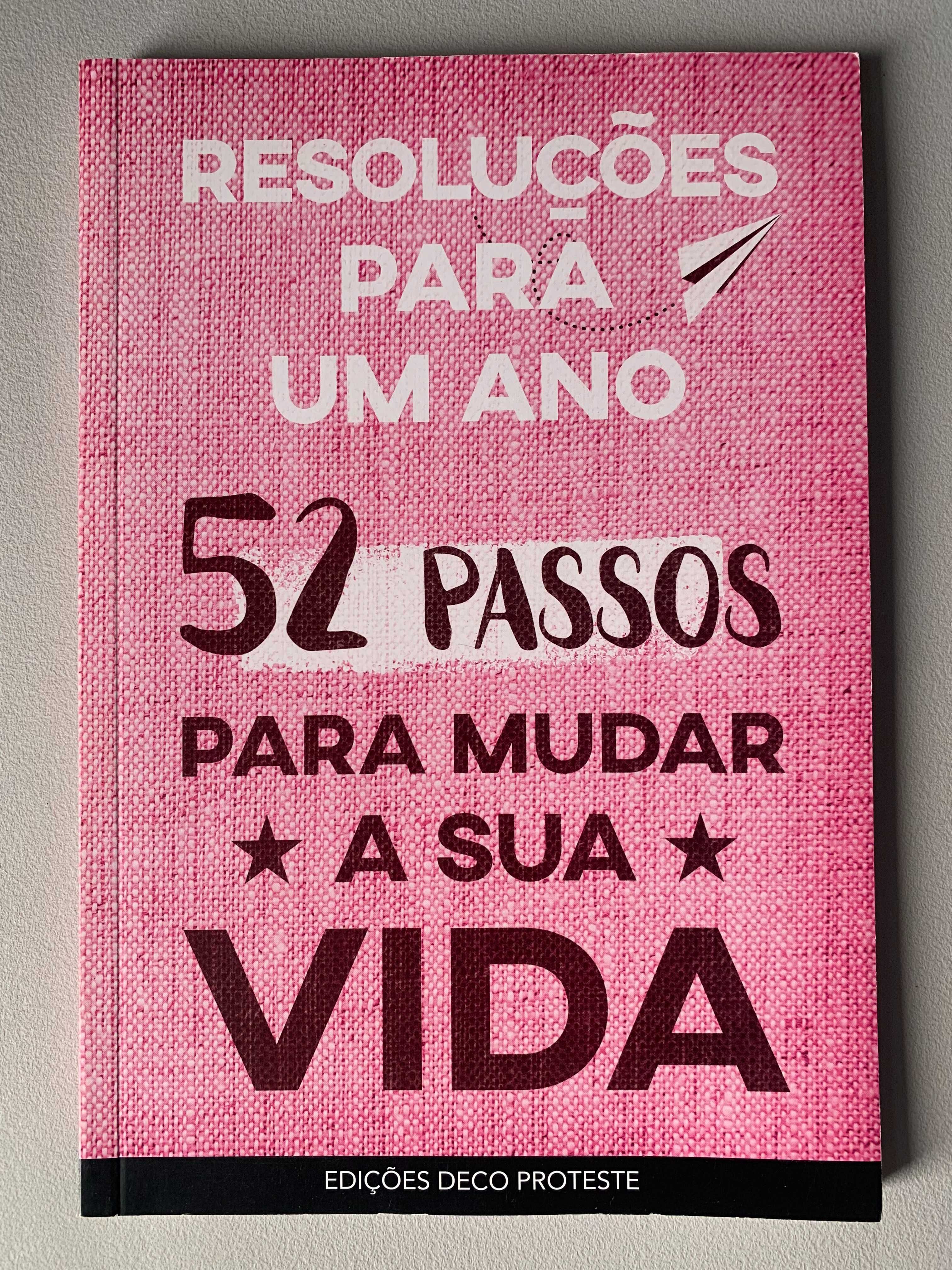 Resoluções Para um Ano: 52 Passos para Mudar a Sua Vida