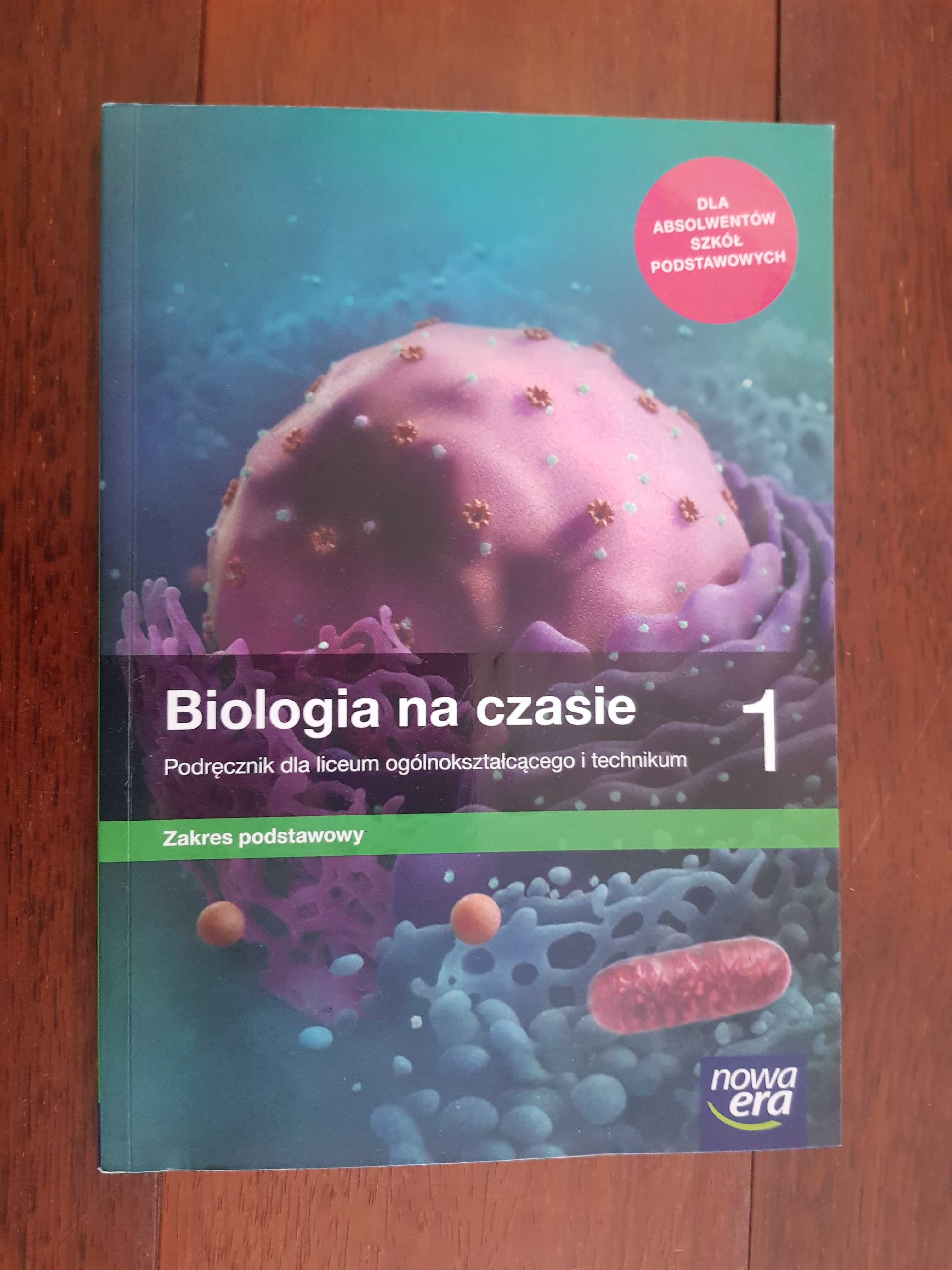 "Biologia na czasie" podręcznik do klasy 1 liceum/ technikum