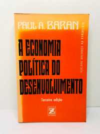 A economia política do desenvolvimento - Paul A. Baran