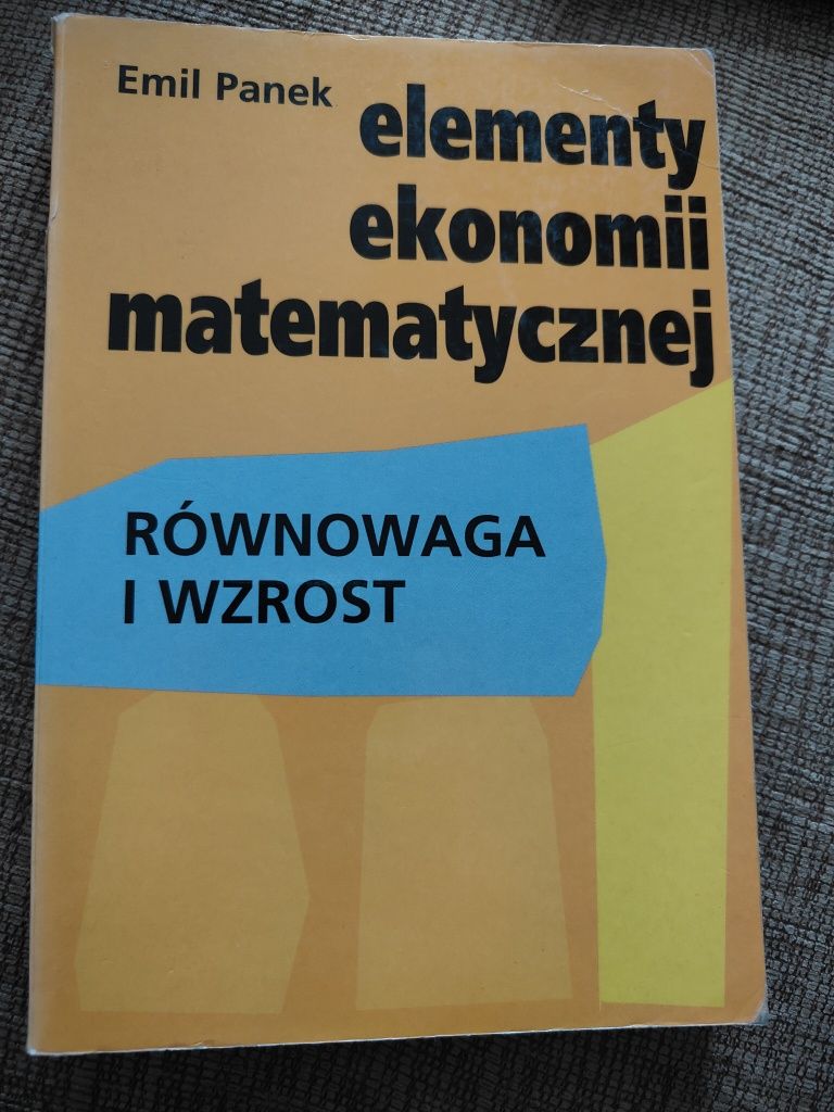 Elementy ekonomii matematyczne E.Panek