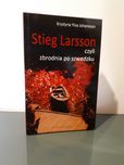 Stieg Larsson czyli zbrodnia po szwedzku Krystyna Ylva Johansson