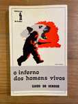 O Inferno dos Homens Vivos - Guido da Verona (portes grátis)
