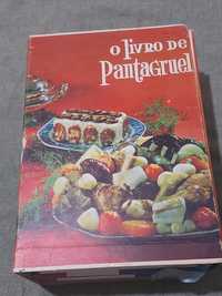 Joia dos Cozinheiros. A Livro de Pantagruel. Berta Rosa Limpo.