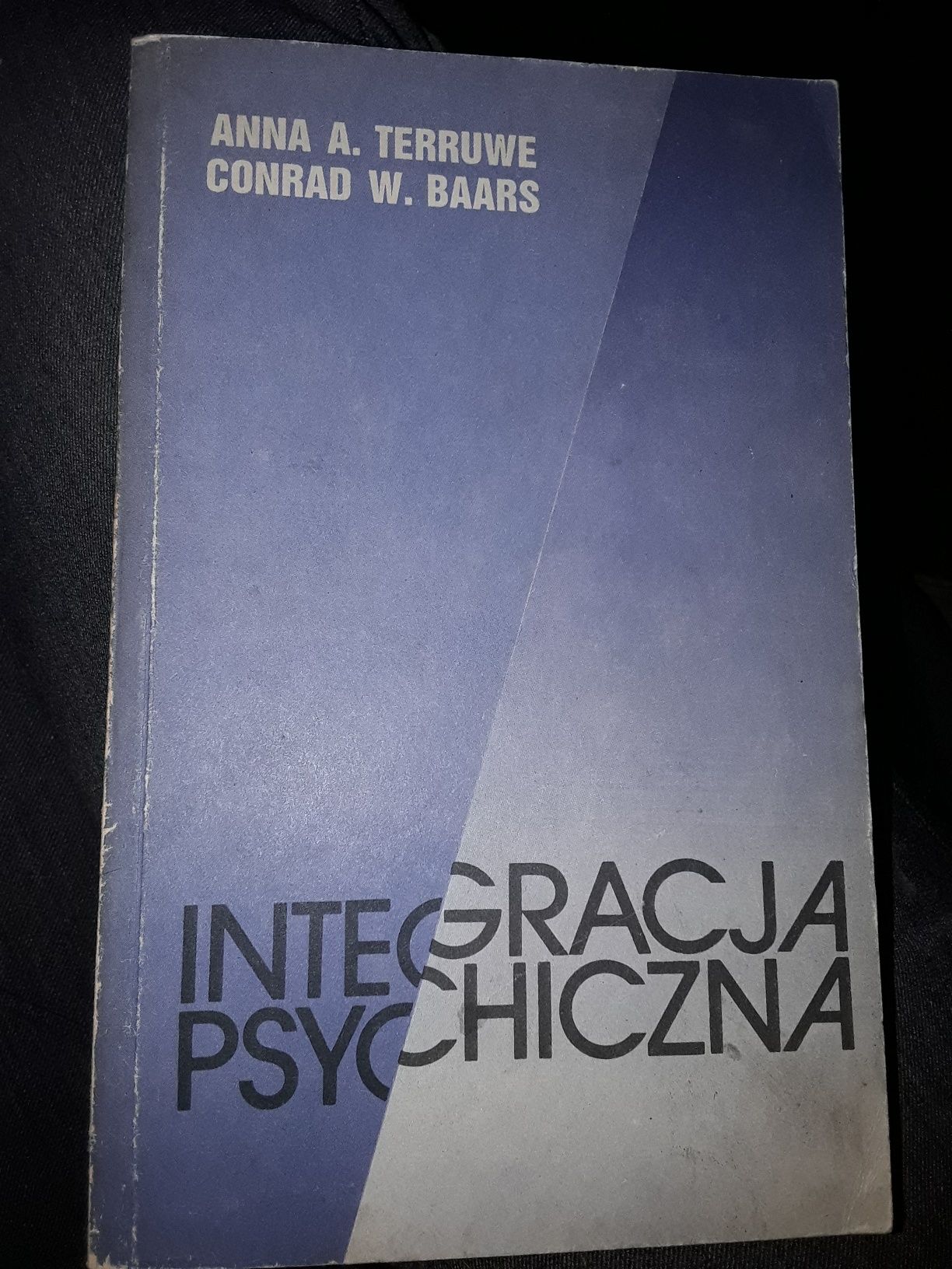 Integracja psychiczną, A.A.Terruwe,  C.W. Baars