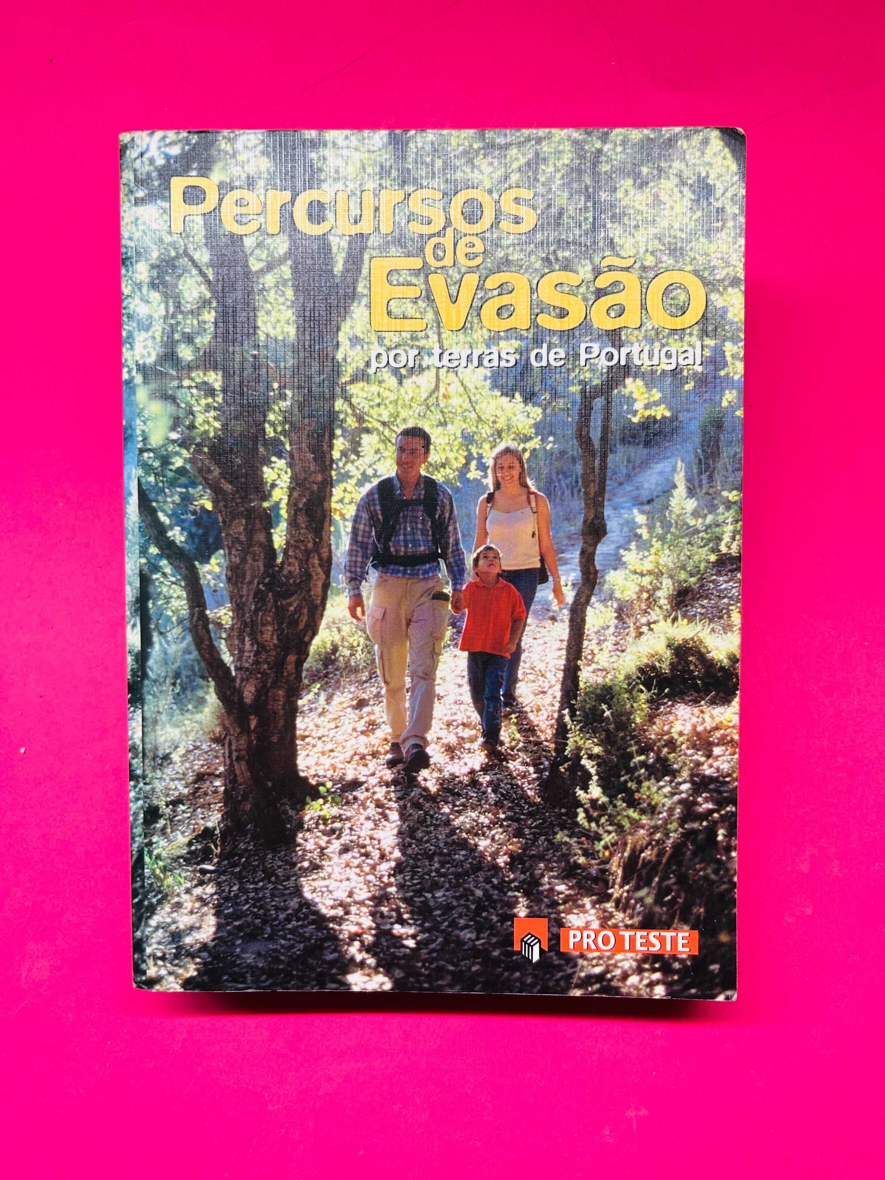 PERCURSOS DE EVASÃO por Terras de Portugal