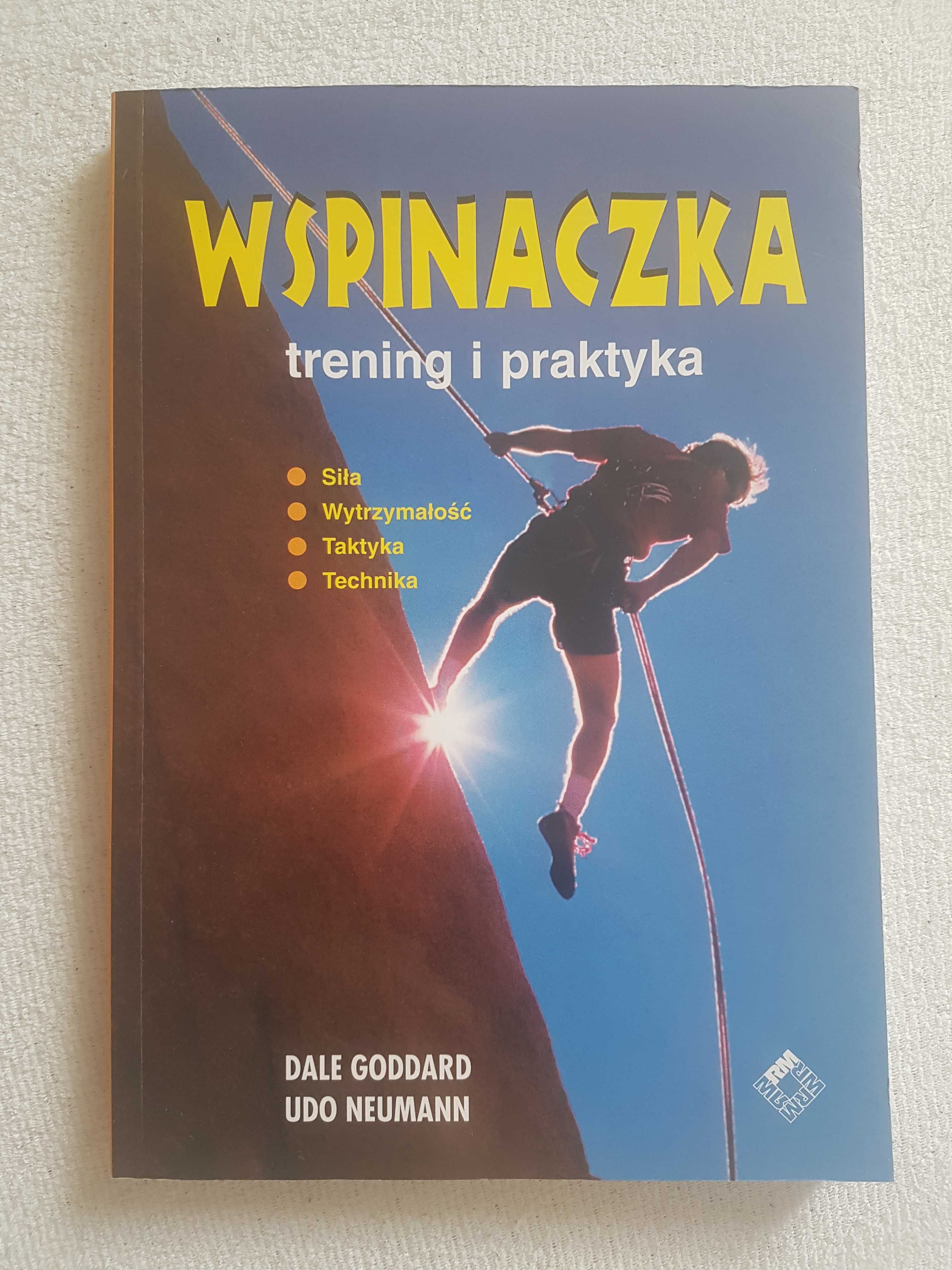 Goddard, Neumann, Wspinaczka trening i praktyka