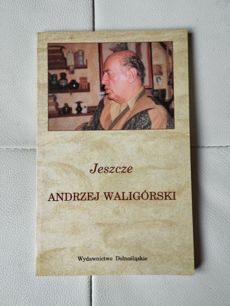 Andrzej Waligórski Jeszcze