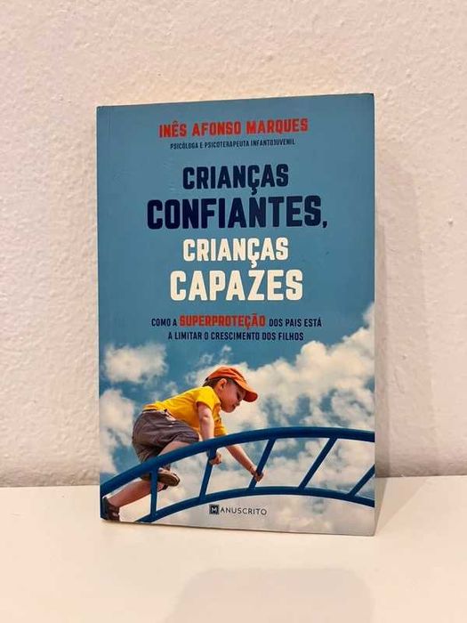 Crianças Confiantes, crianças capazes de Inês Afonso Marques