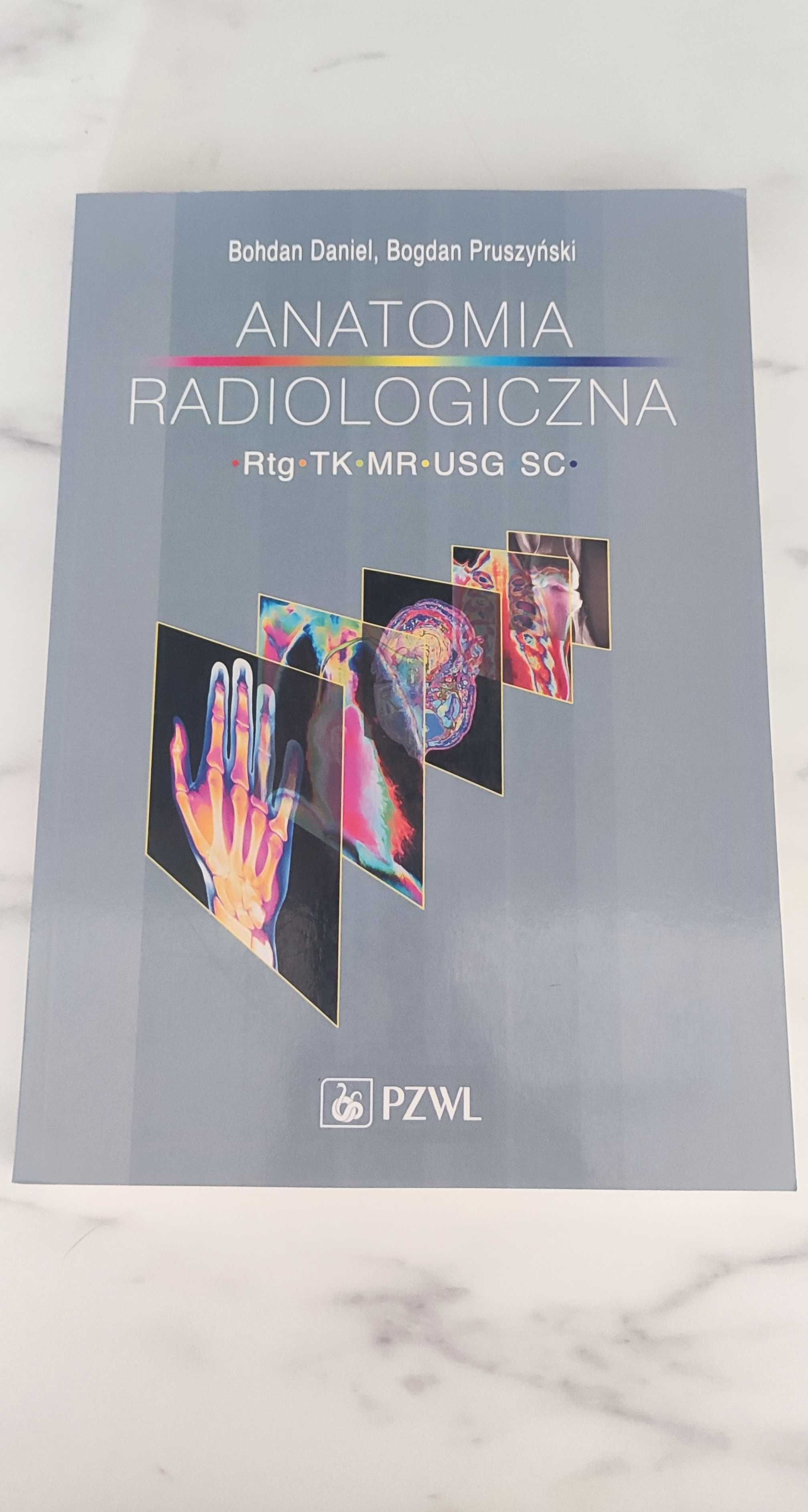 Anatomia radiologiczna - rtg, tk, mr, usg, sc