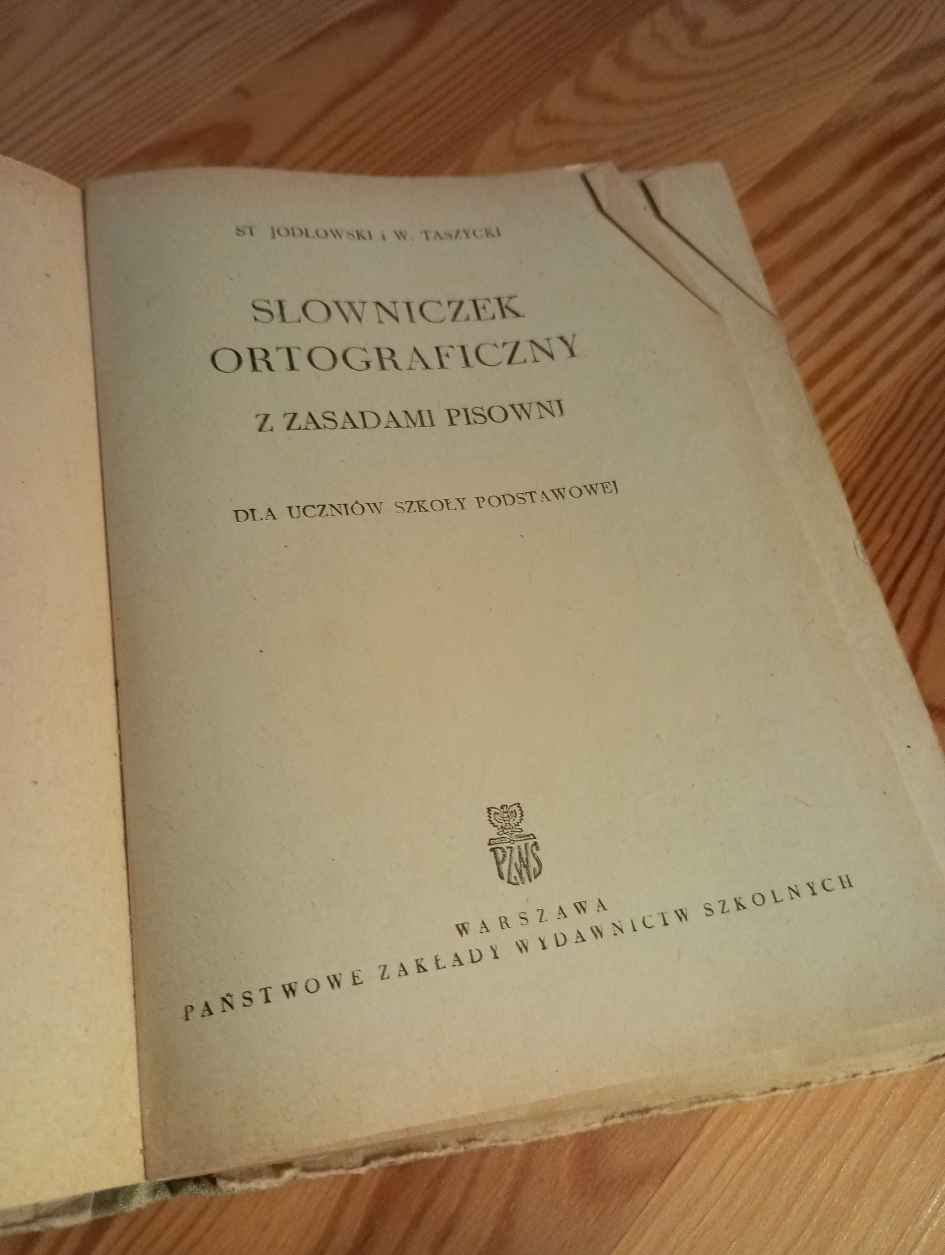 Słownik ortograficzny z zasadami pisowni Jodłowski Taszycki