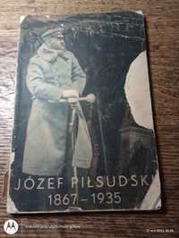 Józef Piłsudski. 1867 - 1935. 1935rw.