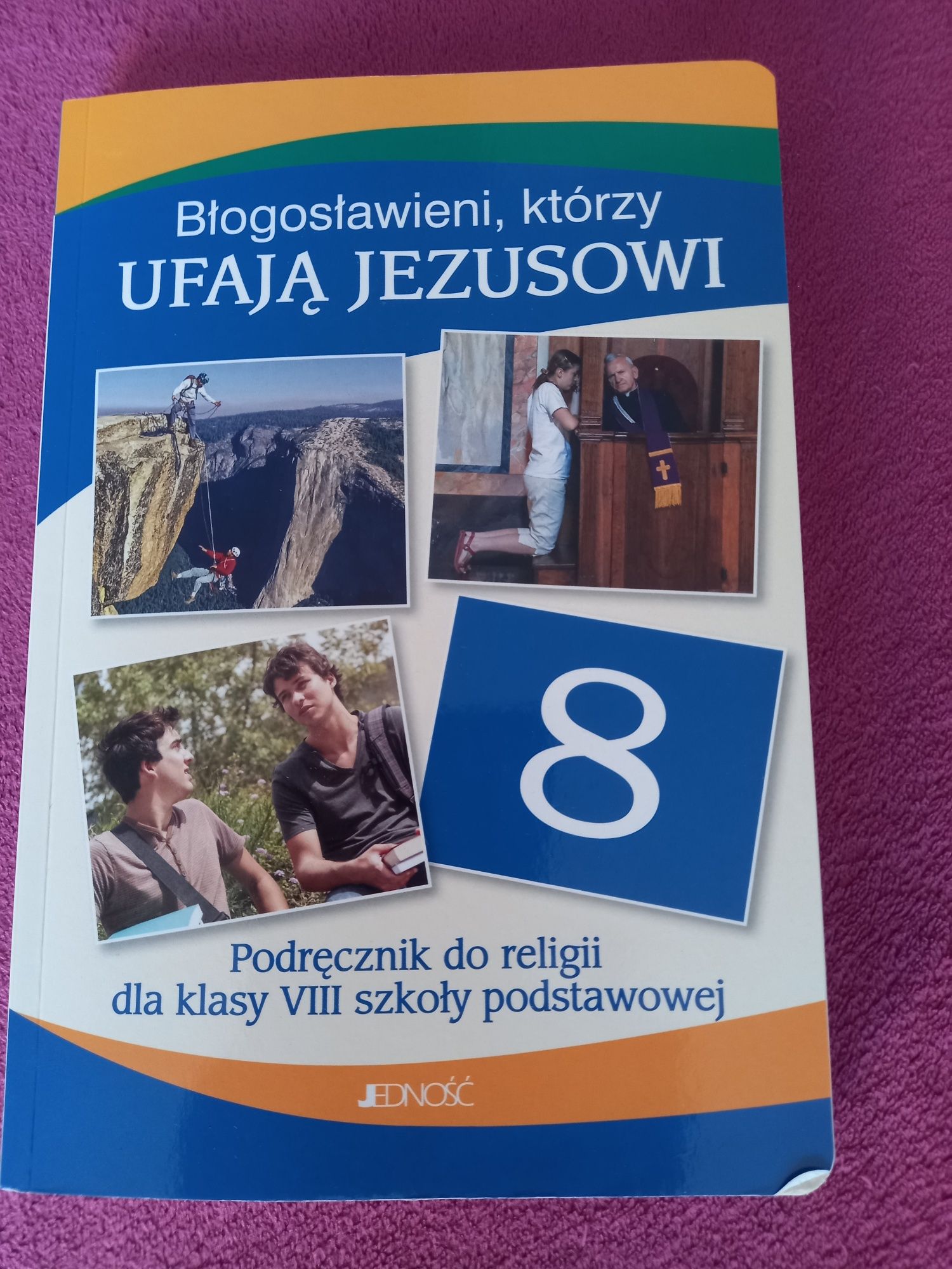 Podręcznik do religii kl 8 szk.podst Jedność