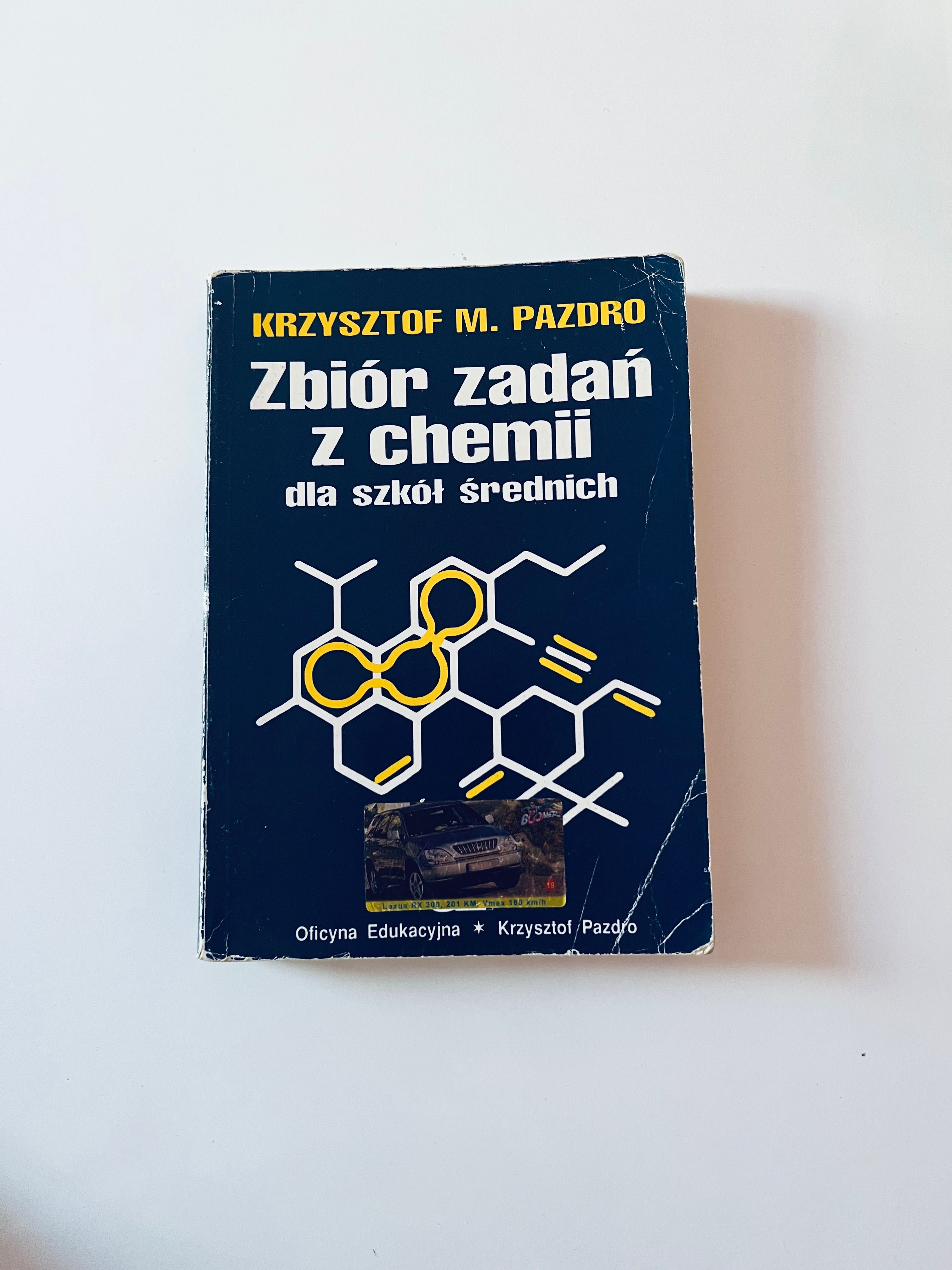 Zbiór zadań z chemii dla szkół średnich Krzysztof M.Pazdro
