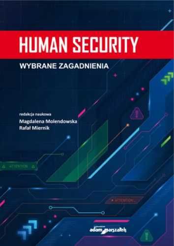 Human security Wybrane zagadnienia - Magdalena Molendowska, Rafał Mie