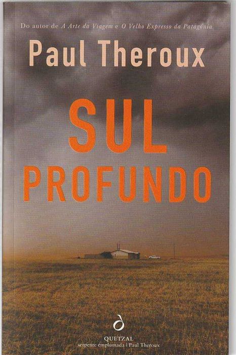Sul profundo-Paul Theroux-Quetzal